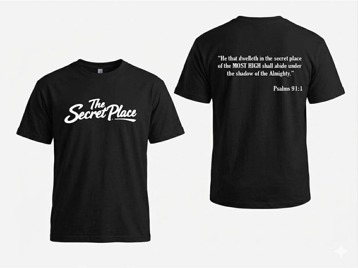 The Secret Place Psalm 91:1 T-Shirt | Christian Scripture Tee | Faith-Based Streetwear Shirt