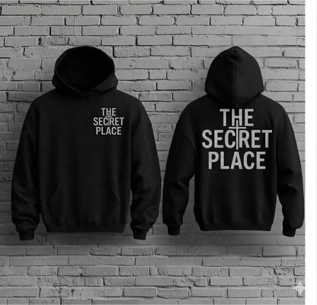 The Secret Place Minimalist Hoodie | Bold Christian Streetwear | Faith-Based Graphic Hoodie